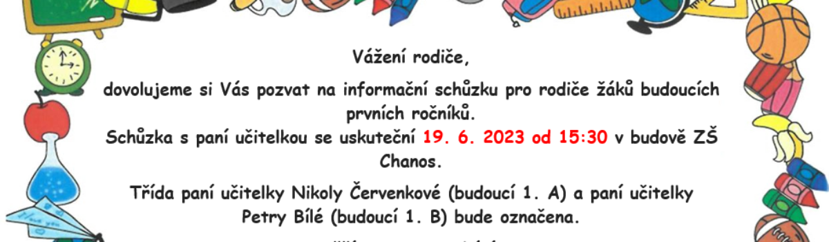 Informační schůzka pro rodiče žáků budoucích prvních ročníků