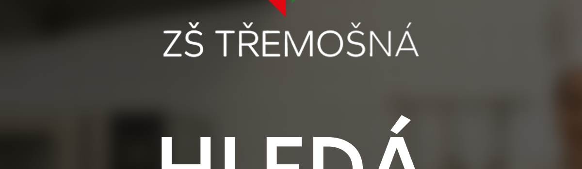 ZŠ Třemošná hledá: KUCHAŘKU