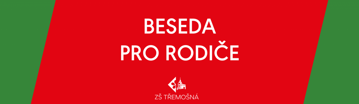 Beseda pro rodiče (1. stupeň)