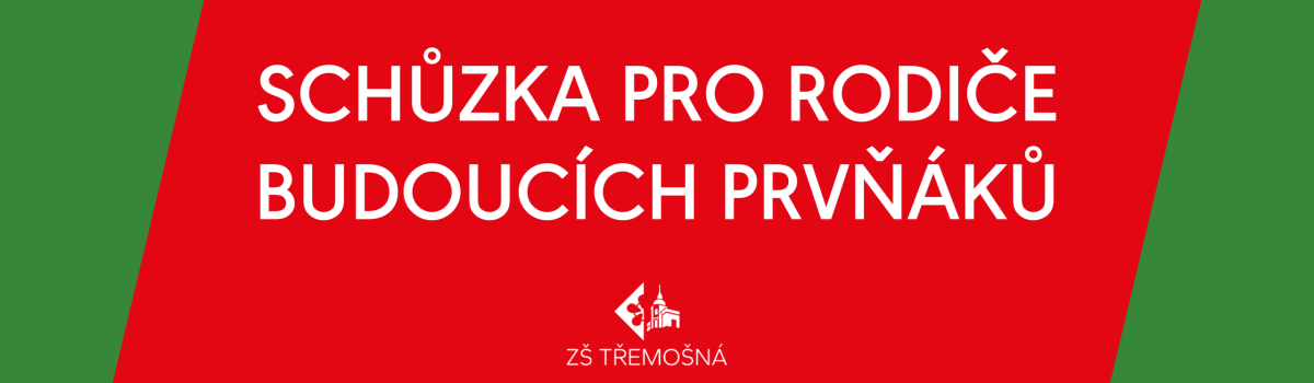 Schůzka pro rodiče budoucích prvňáků